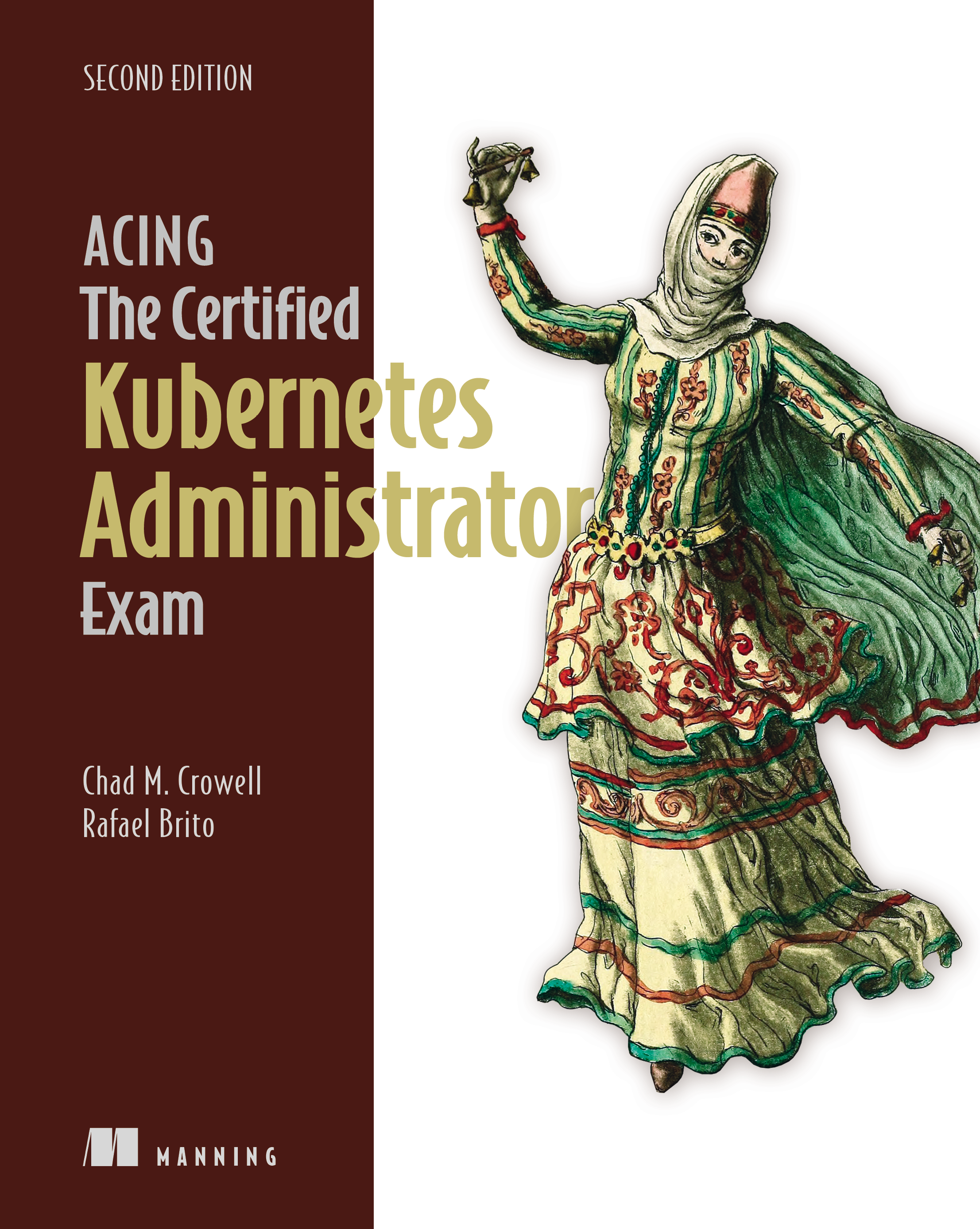 Book cover of Acing the Certified Kubernetes Administrator Exam